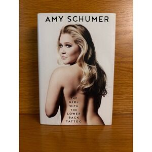 AMY SCHUMER The Girl with the Lower Back Tattoo Book Adult White Hardcover